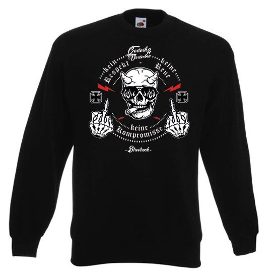 Sweatshirt- Gedeih und Verderben-Keine Kompromisse Sweatshirt- Gedeih und Verderben-Keine Kompromisse