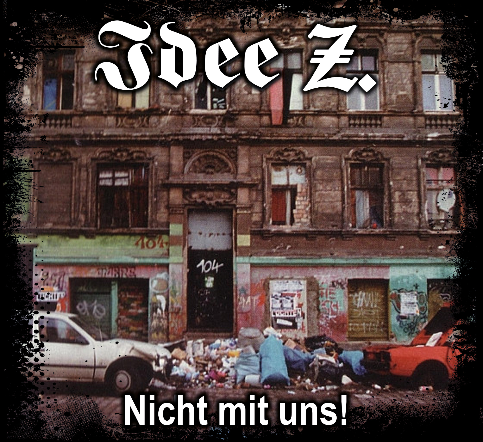 Idee Z. - Nicht mit uns! (DigiPack)