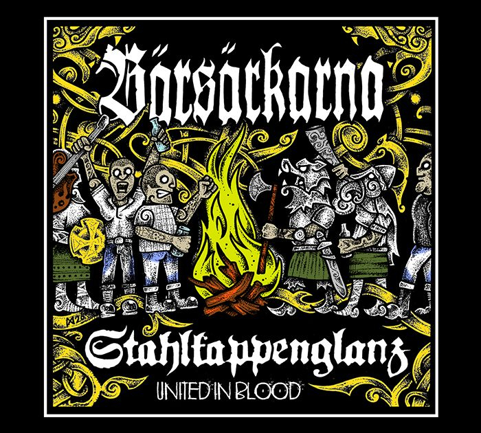 Bärsärkarna & Stahlkappenglanz - United in Blood