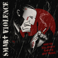 Smart Violence - New glory days of RAC