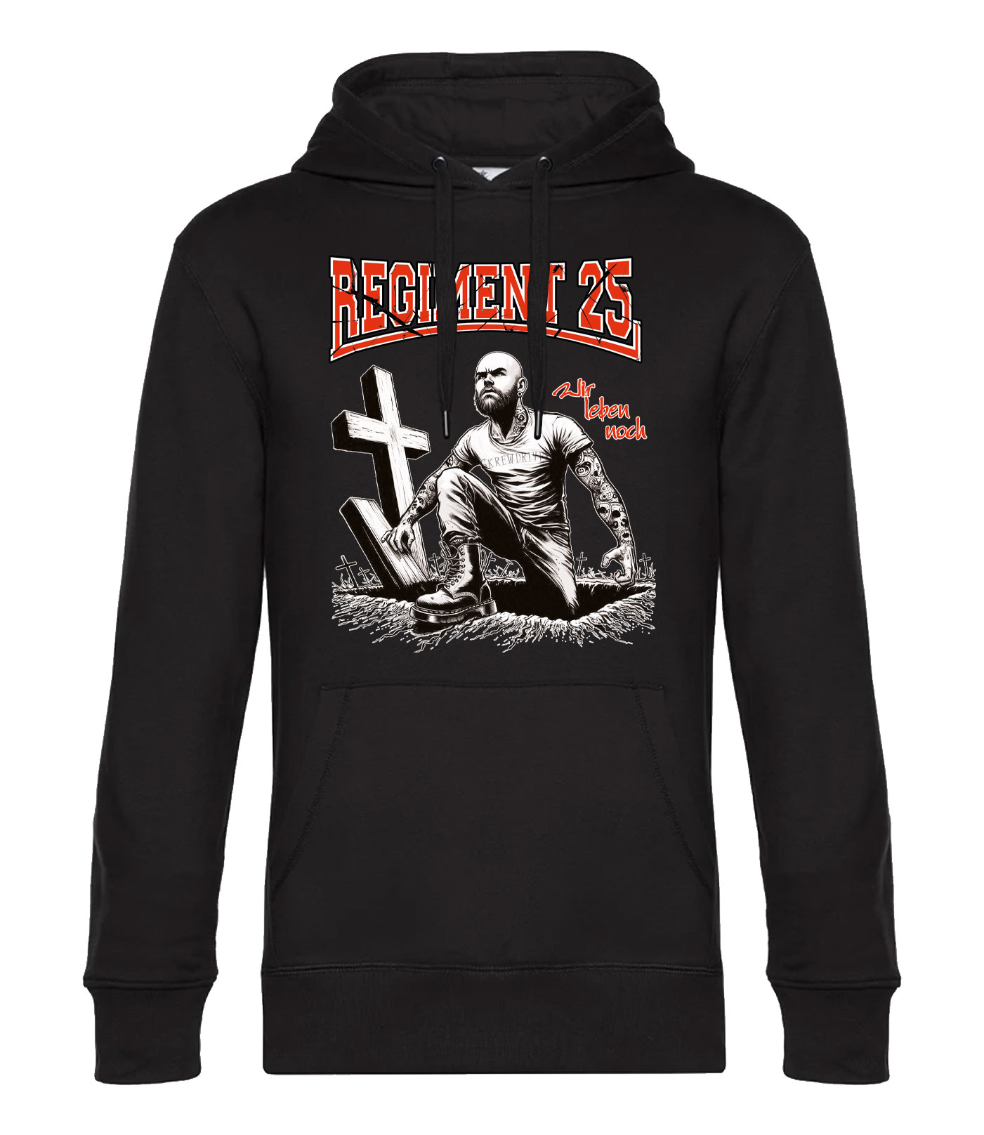 Kapuzensweatshirt- Regiment 25-Wir leben noch Kapuzensweatshirt- Regiment 25-Wir leben noch