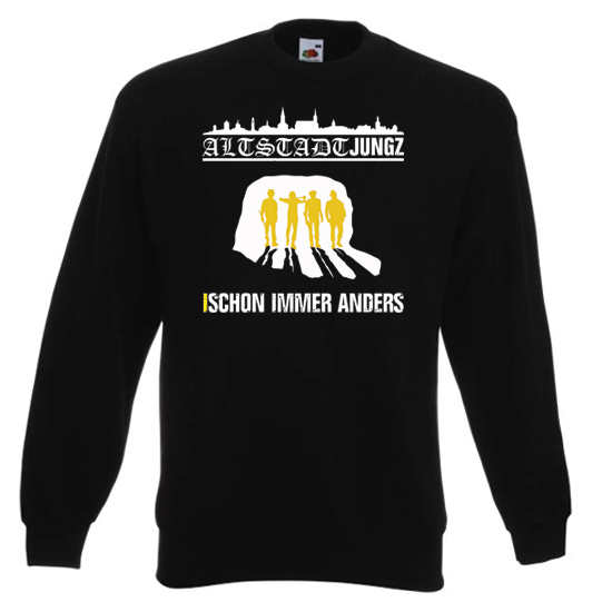 Sweatshirt- Altstadtjungz-Schon immer anders Sweatshirt- Altstadtjungz-Schon immer anders