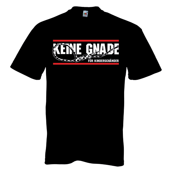 T-Shirt- Keine Gnade für Kinderschänder T-Shirt- Keine Gnade für Kinderschänder