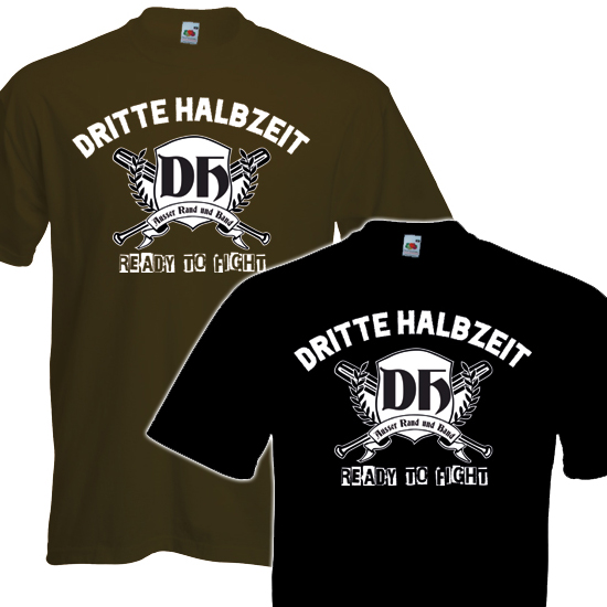 T-Shirt- Dritte Halbzeit-Ready to Fight T-Shirt- Dritte Halbzeit-Ready to Fight