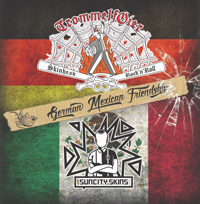 EP- Trommelfoier/Suncity Skins - German-Mexican-Friendship EP- Trommelfoier/Suncity Skins - German-Mexican-Friendship