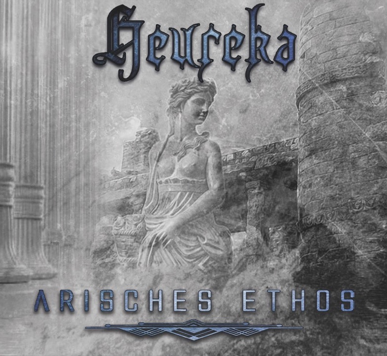 Heureka - Arisches Ethos Heureka - Arisches Ethos