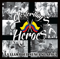 Yesterday's Heroes - La Llama Que Nunca Se Apaga EP Yesterday's Heroes - La Llama Que Nunca Se Apaga EP