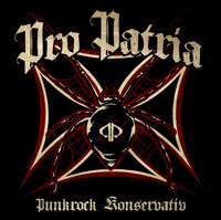 Pro Patria - Punkrock Konservativ